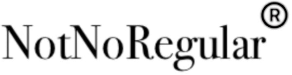 NotNoRegular ®